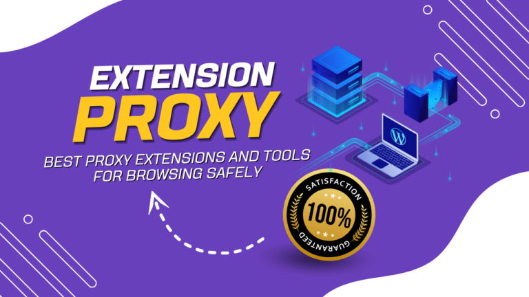 Best Proxy Extensions