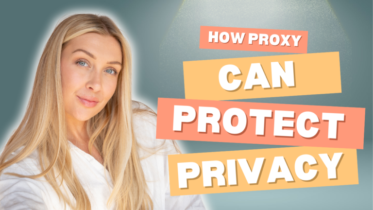 How Proxies Can Protect your Privacy